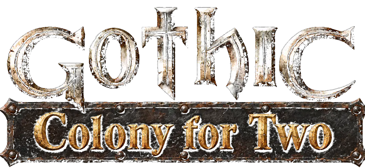 Gothic: Colony for Two
